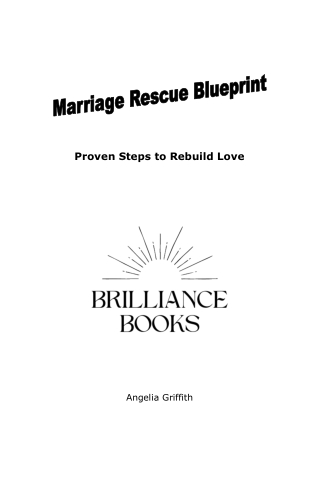 Marriage Rescue Blueprint: Proven Steps to Rebuild Love