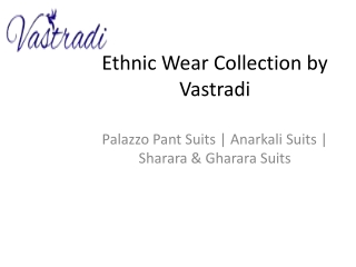 Vastradi_Ethnic_Collection_Presentation