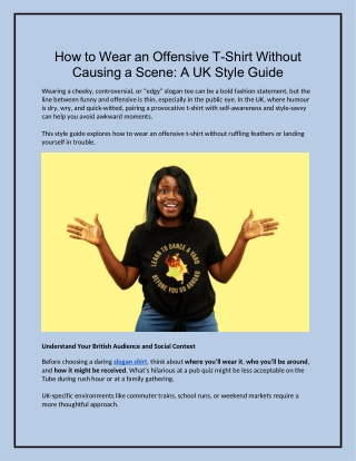 How to Wear an Offensive T‑Shirt Without Causing a Scene A UK Style Guide