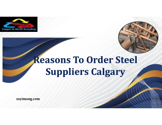 Reasons To Order Steel Suppliers Calgary