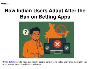How Indian Users Adapt After the Ban on Betting Apps