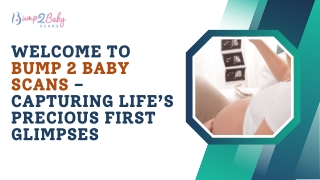 Comprehensive Pregnancy Scan Services by Bump 2 Baby Scans