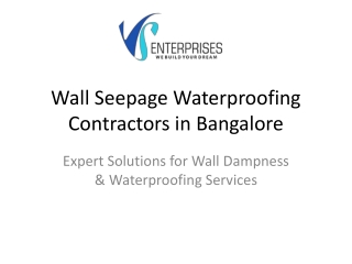 Wall Seepage Waterproofing Contractors in Bangalore