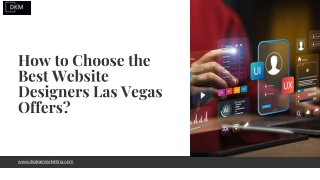 How to Choose the Best Website Designers Las Vegas Offers