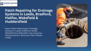 Patch Repairing for Drainage Systems in Leeds, Bradford, Halifax, Wakefield & Huddersfield