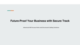 Future-Proof Your Business with Secure Track’s Advanced Wifi Access Point and Structured Cabling Solutions