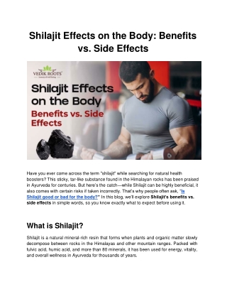 Shilajit Effects on the Body: Benefits vs. Side Effects