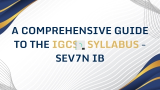 A Comprehensive Guide to the IGCSE Syllabus - Sev7n