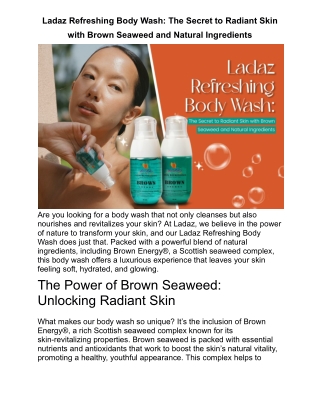 Ladaz Refreshing Body Wash_ The Secret to Radiant Skin with Brown Seaweed and Natural Ingredients