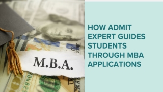 How Admit Expert Guides Students Through MBA Applications