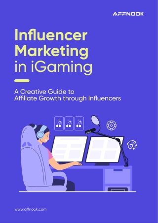 Influencer Marketing in iGaming Driving Growth Through Authentic Engagement