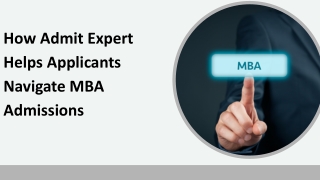 How Admit Expert Helps Applicants Navigate MBA Admissions