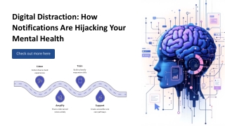 Digital Distraction: How Notifications Are Hijacking Your Mental Health