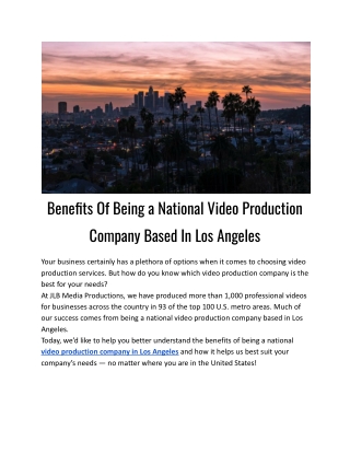 Benefits Of Being a National Video Production Company Based In Los Angeles