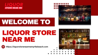 Liquor Store Near Myrtle Beach SC | Best Spirits