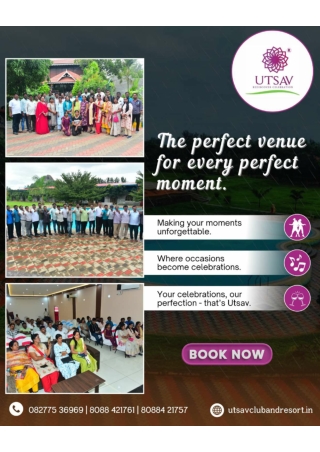 Celebrate life’s special moments at Utsav Club & Resort – the perfect venue for every perfect occasion. (1)