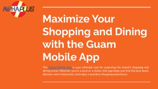 Maximize Your Shopping and Dining with the Guam Mobile App
