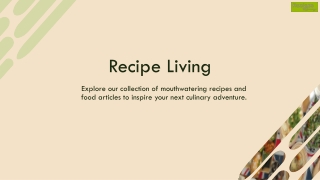 Recipes Living PPT 4