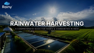 Rainwater Harvesting: A Comprehensive Guide for Homes & Communities in India