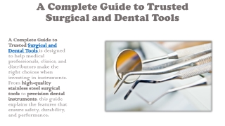 A Complete Guide to Trusted Surgical and Dental Tools