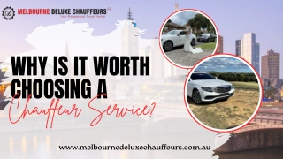 Why Is It Worth Choosing a Chauffeur Service