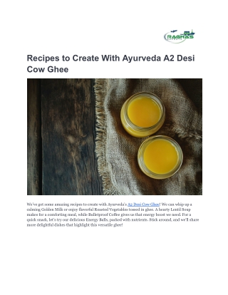 Recipes to Create With Ayurveda A2 Desi Cow Ghee