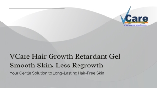 Remove Unwanted Hair Growth with Retardant Gel