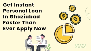Get Instant Personal Loan In Ghaziabad Faster Than Ever Apply Now