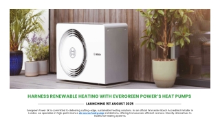 Harness Renewable Heating with Evergreen Power’s Heat Pumps