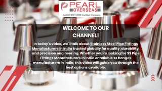 Pearl Pipe Fittings is a Trusted Flange & Pipe Fittings Manufacturers in india