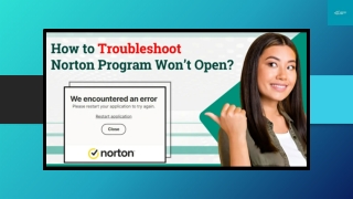 How to Troubleshoot Norton Program Won’t Open