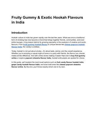 Fruity Gummy & Exotic Hookah Flavours in India