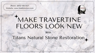 Make Travertine Floors Look New Boost Home Beauty with Travertine Floor Polishing in Newport Beach