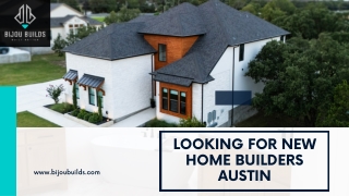 New Home Builders Austin - Bijou Custom Homes