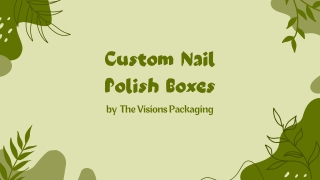 Custom Nail Polish Boxes