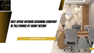 Best Office Interior Designing Company in Tollygunge by Sadaf Interio