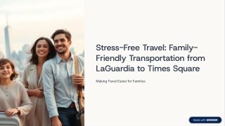 Stress-Free-Travel-Family-Friendly-Transportation-from-LaGuardia-to-Times-Square
