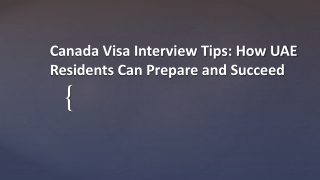 Canada Visa Interview Tips How UAE Residents Can Prepare and Succeed