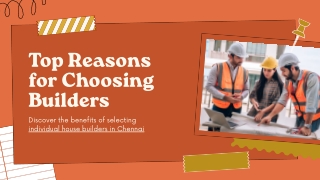Top Reasons for Choosing Builders