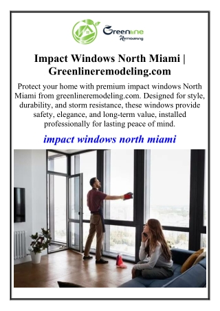 Impact Windows North Miami | Greenlineremodeling.com