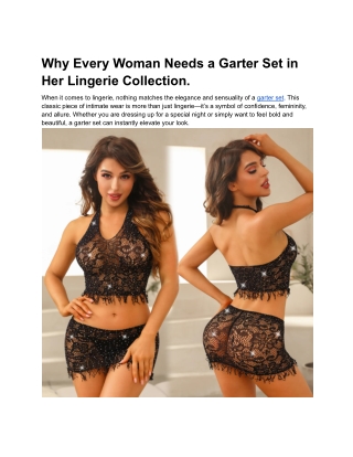 Why Every Woman Needs a Garter Set in Her Lingerie Collection.