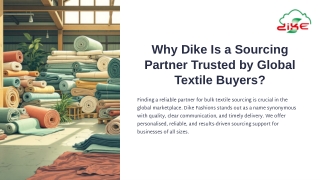 Why-Dike-Is-a-Sourcing-Partner-Trusted-by-Global-Textile-Buyers