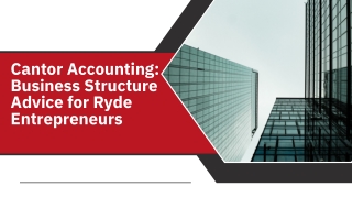 Cantor Accounting Business Structure Advice for Ryde Entrepreneurs