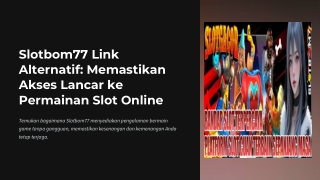 Slotbom77 link alternatif