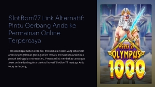 SlotBom77 link alternatif