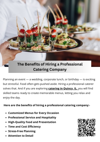 The Benefits of Hiring a Professional Catering Company