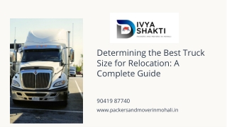 Determining the Best Truck Size for Relocation A Complete Guide