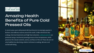 Amazing Health Benefits of Pure Cold Pressed Oils