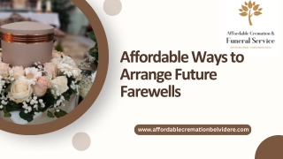 Affordable Ways to Arrange Future Farewells