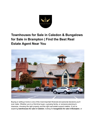 Townhouses for Sale in Caledon & Bungalows for Sale in Brampton _ Find the Best Real Estate Agent Near You